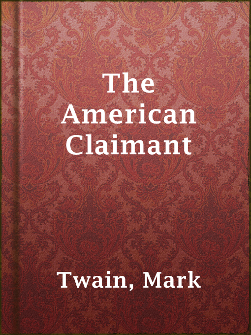 Title details for The American Claimant by Mark Twain - Wait list